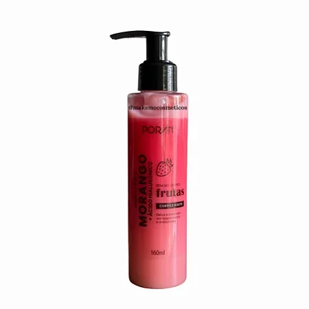 HIDRATANTE - MORANGO - BEM ME QUERO FRUTAS - PORAN - 160 ML
